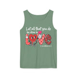 Let All That You Do Be Done in Love Tank Top, Valentines Day Tank Top, Cute Valentine Day Tank Top, Lover Tank Top