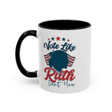 Vote Like Ruth Sent You Feminist Coffee Mug