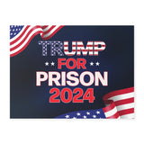Trump for Prison 2024 Yard Sign, Fun Anti Trump Yard Sign with Metal H-Stake, Coroplast American USA Biden For President 2024