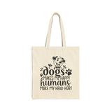 Dogs Make Me Happy Humans Make My Head Hurt Tote Bag, Dog Lovers Gift, Gift For Animal Lover, Dog Dad Tote Bag, Dog Mom Bag