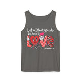 Let All That You Do Be Done in Love Tank Top, Valentines Day Tank Top, Cute Valentine Day Tank Top, Lover Tank Top