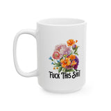 F this sh*t mug, floral f's mug, Fresh out of Fs, F bomb mug, skeleton middle finger mug, skeleton hand mug, edgy skeleton mug, edgy fs mug