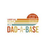 Keep Dad Jokes In Dad A Base Sticker, Dad Jokes Sticker, Funny Dad Sticker, Database Sticker