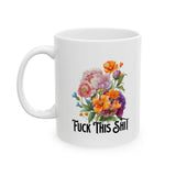 F this sh*t mug, floral f's mug, Fresh out of Fs, F bomb mug, skeleton middle finger mug, skeleton hand mug, edgy skeleton mug, edgy fs mug