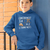 3.14 Pie Coincidence I Think Not Kids Hoodie