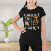 3.14 Pie Coincidence I Think Not Kids Shirt