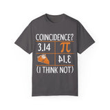 3.14 Pie Coincidence I Think Not Tshirt