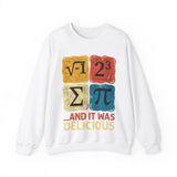 I Ate Some Pie And It Was Delicious Sweatshirt, Funny Pi Day Sweatshirt, Math Teacher Sweat, Math Lover hoodie, Humorous Math Symbol hoodie