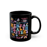 Mental Health Matters Mug, Mental Health Coffee Mug, Mental Health Awareness Mug, Front and Back Printed Mug, Aesthetic Coffee Cup