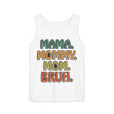 Mama Mommy Mom Bruh Tank Top, Sarcastic Mom Humor, Gifts For Moms, Gift For Her, Motherhood Shirt, Mothers Day Gift