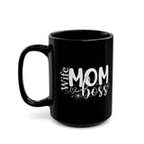 Wife Mom Boss Mug, Mom Life Mug, Mom Boss Gift, Funny Mom Mug, Working Mom Mug, Mother’s Day Mug, Wife Birthday Gift, Cute Wife Mug