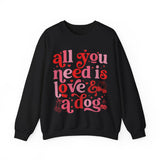 All You Need Is Love Sweatshirt