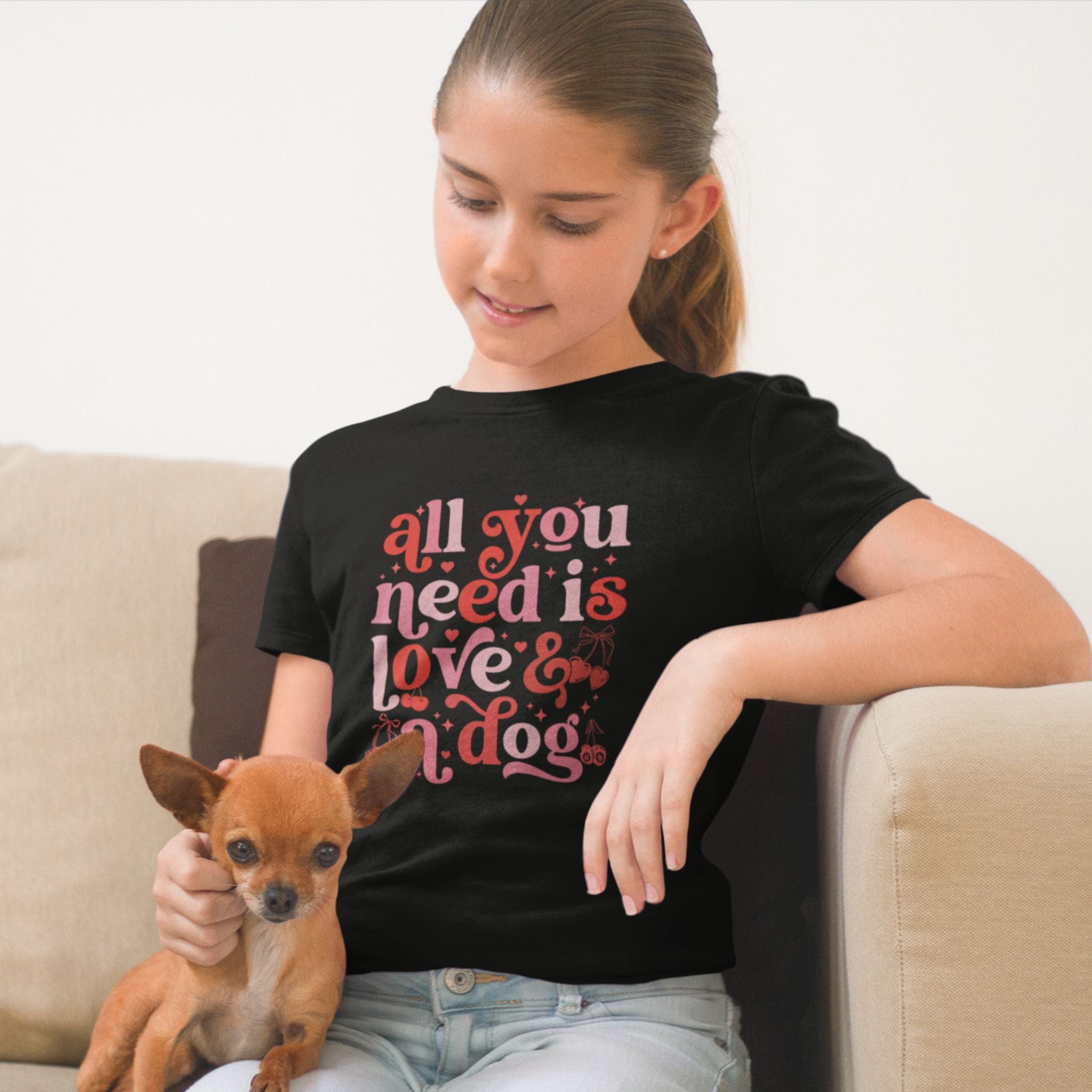 All You Need is Love and a Dog Kids Shirt