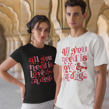 All you need is love and a dog t-shirt
