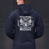 Assuming I Was Like Most Women Was Your First Mistake Hoodie