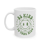 Be Kind To Your Mind Mental Health Matters Coffee Mug