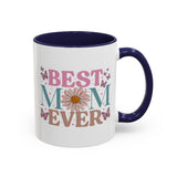 Best Mom Ever Coffee Cup