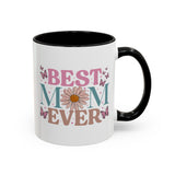 Best Mom Ever Coffee Mug