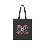 Best Mom Ever Cotton Tote Bag