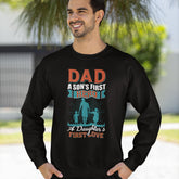 Dad, a son's first hero, a daughter's first love