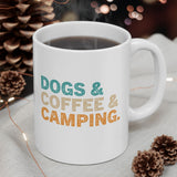 Dog & Coffee & Camping Coffee Mug