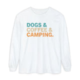 Dogs & Coffee & Camping Long Sleeve Shirt