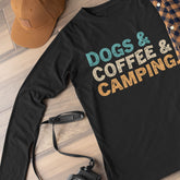 Dogs & Coffee & Camping Long Sleeve T-Shirt