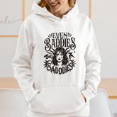 Even Baddies Get Saddies Hoodie