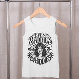 Even Baddies Get Saddies Tank Top