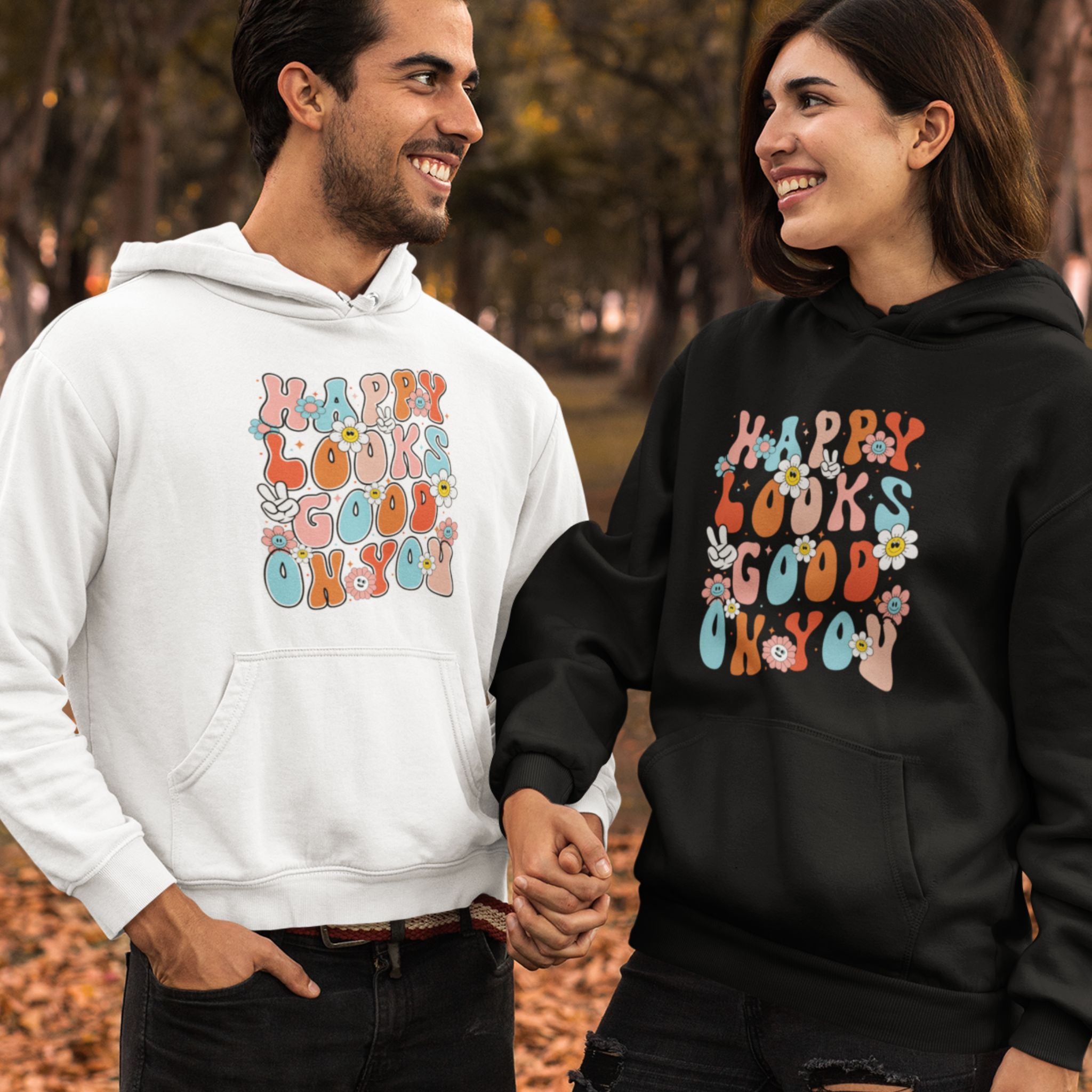 Happy Looks Good On You Hoodie