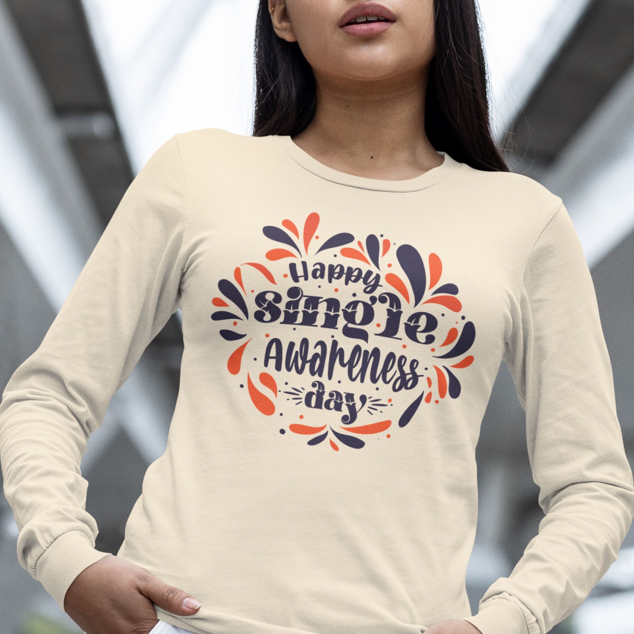 Happy Single Awareness Day Long Sleeve