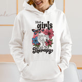Hot Girls Go To Therapy Hoodie