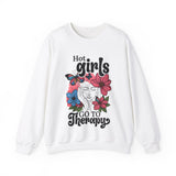 Hot Girls Go To Therapy Mental Health Sweater