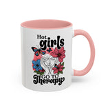 Hot Girls Go to Therapy Coffee Cup
