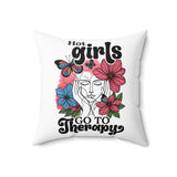 Hot Girls Go to Therapy Decorative Pillow