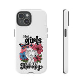 Hot Girls Go to Therapy Phone Cases