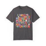 I Don't Have Enough Middle Fingers For Cancer T-Shirt