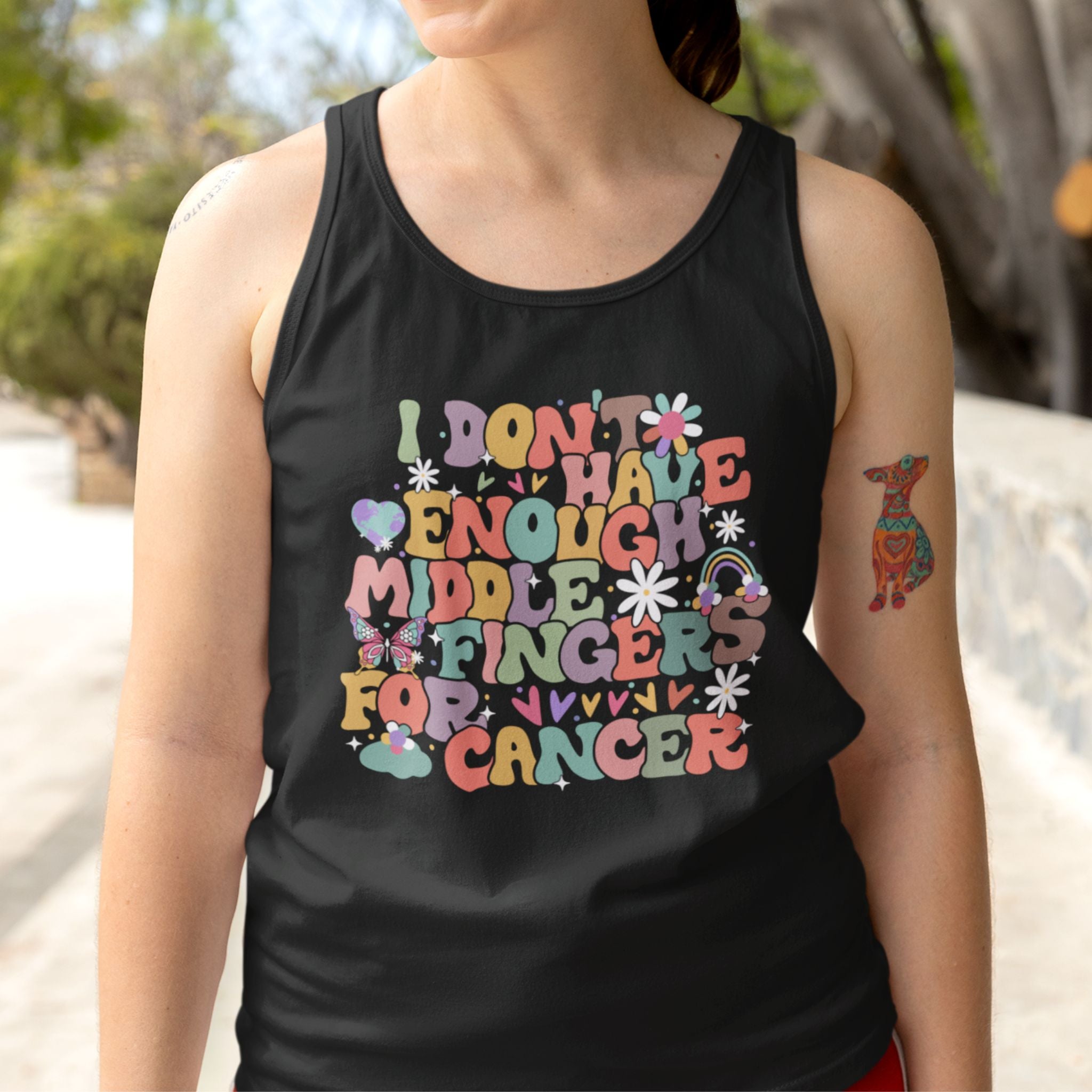 I Don't Have Enough Middle Fingers For Cancer Tank Top