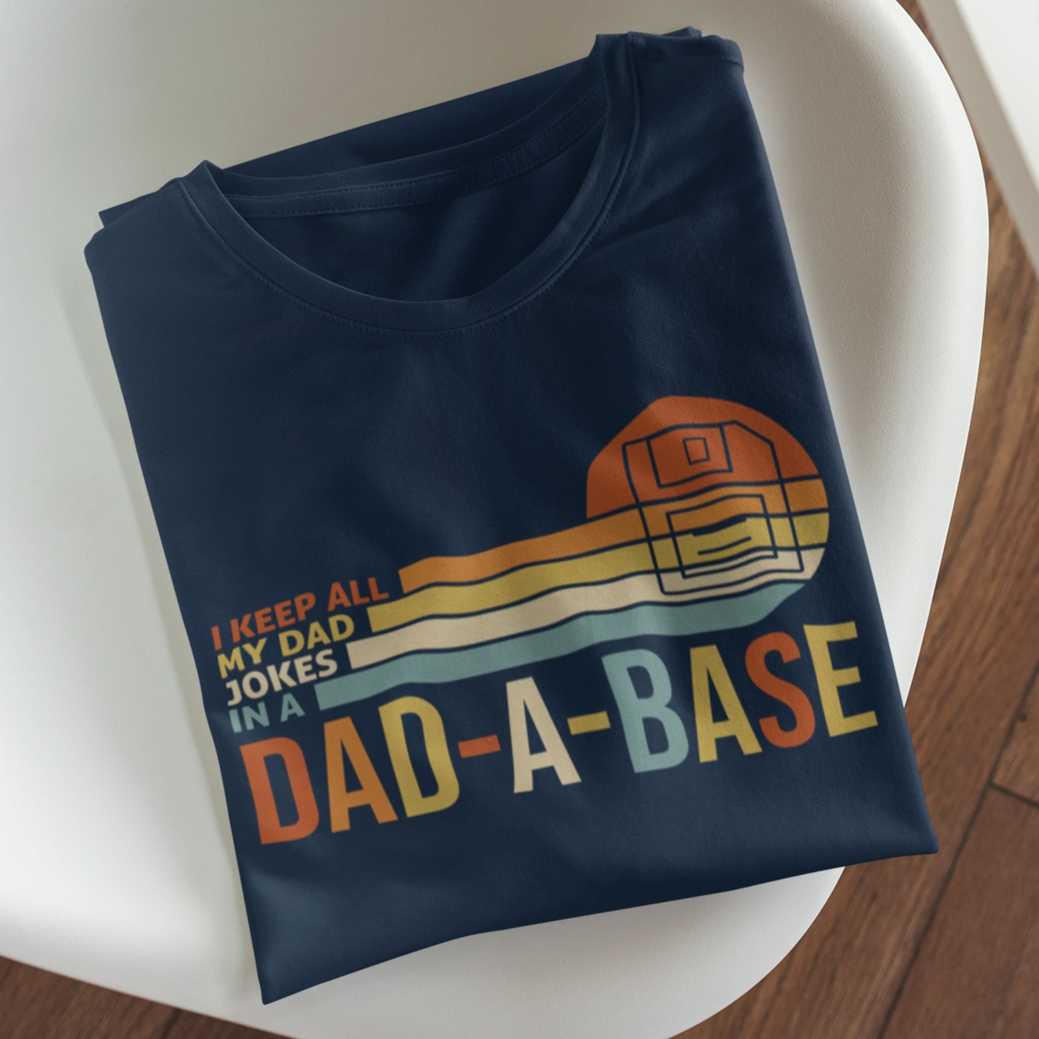 I Keep All My Dad Jokes In A Dad-a-base Shirt