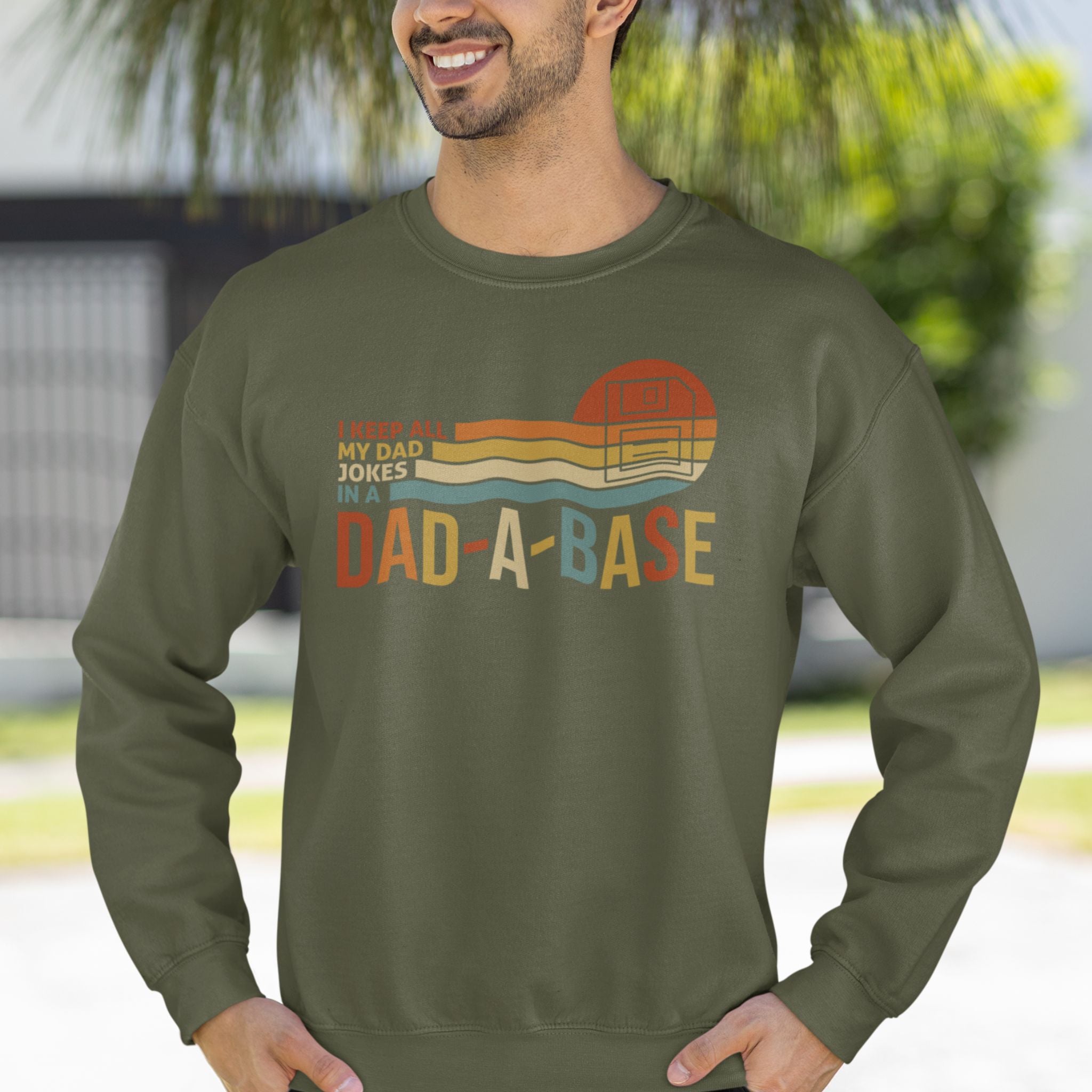 I Keep All My Dad Jokes In A Dad-a-base Sweatshirt