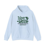I Wear Green Hoodie