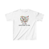 I'm Fine Everything is Fine T-Shirt for Kids
