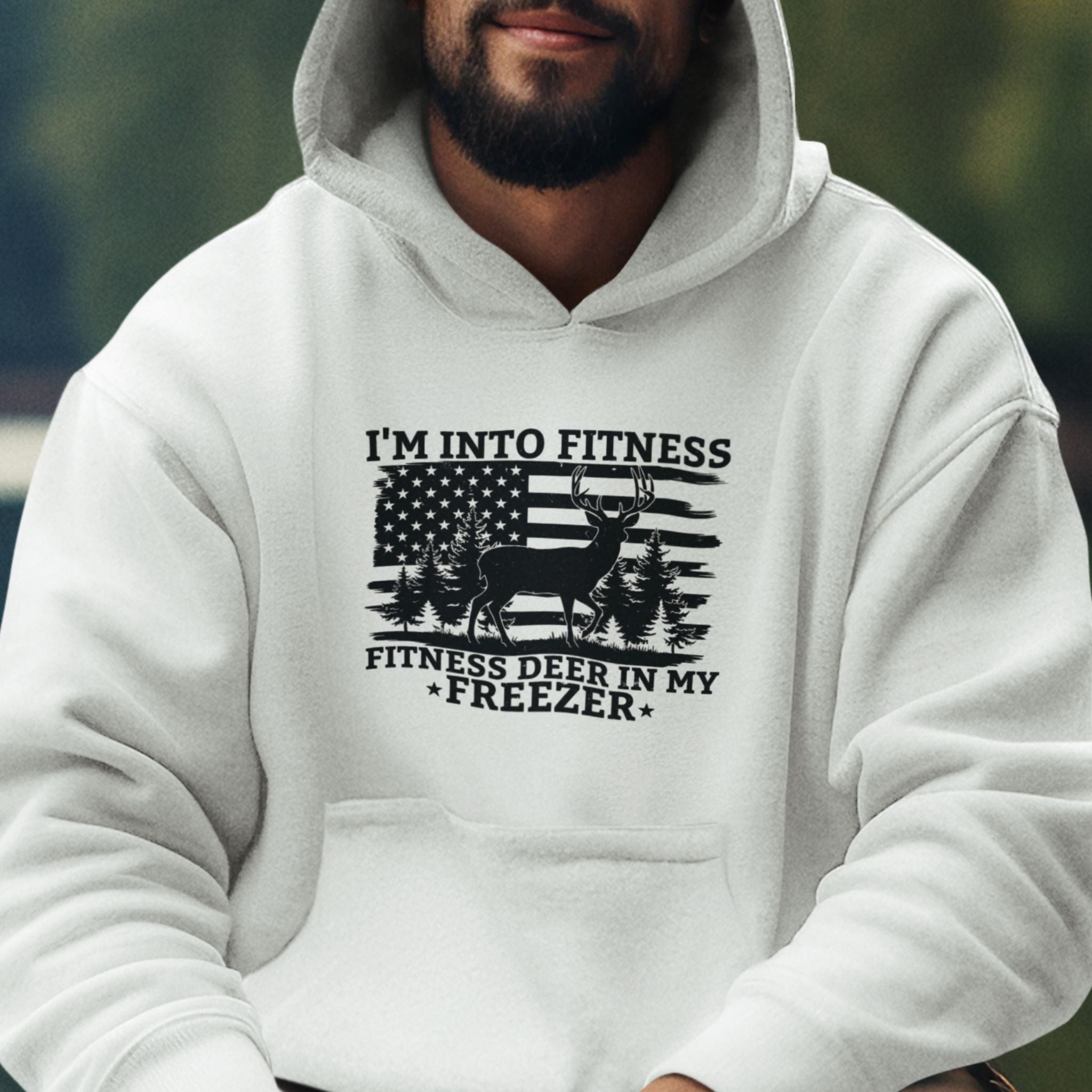 I'm Into Fitness Fitness Deer in My Freezer Hoodie