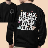In My Disney Dad Era Sweatshirt