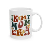 In My Mom Era Coffee Mug
