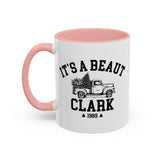 It's a Beaut Clark Coffee Mug