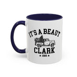 It's a Beaut Clark Funny Mug
