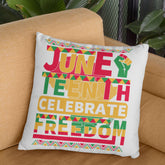 Juneteenth Celebrate Freedom Pillow