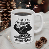 Just An Ordinary Demi Dad Mug