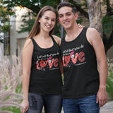 Let All That You Do Be Done in Love Tank Top